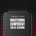 Sales Closing AI Prompts | Handle Objections & Close More Deals
