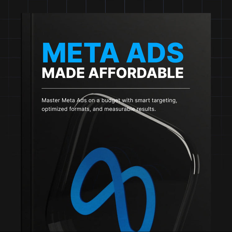 Meta Ads Made Affordable | Facebook & Instagram Ads Guide for Small Budgets (Digital Download)